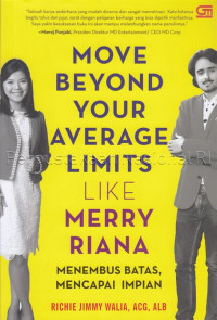 Image of Move beyond your average limits like Merry Riana : menembus batas, mencapai impian