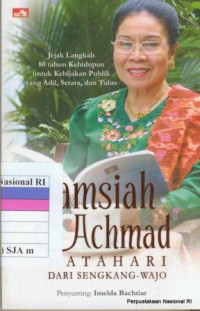 Image of Matahari dari Sengkang-Wajo : jejak langkah 80 tahun kehidupan untuk kebijakan publik yang adil, setara, dan tulus