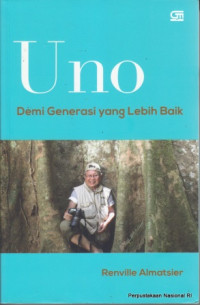 Image of Uno : demi generasi yang lebih baik