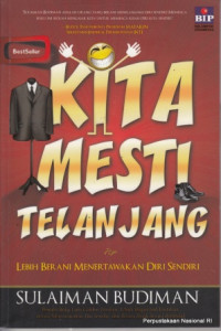 Image of Kita Mesti Telanjang : Lebih Berani Menertawakan Diri Sendiri