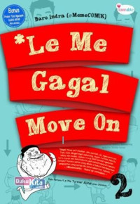 Image of *Le Me Gagal Move On
