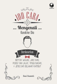 Image of 100 Cara Mengenali Karakter Dia