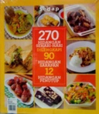 Image of 270 Hidangan Sehari-hari dilengkapi 90 Hidangan Sarapan 12 Hidangan Penutup