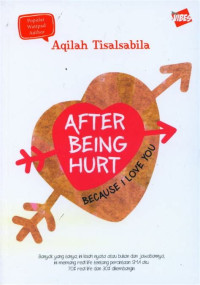 Image of After Being Hurt : Because I Love you