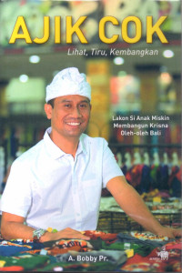 Image of Ajik Cok LIhat, Tiru, Kembangkan