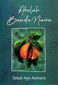 Image of Akulah Banda Naira