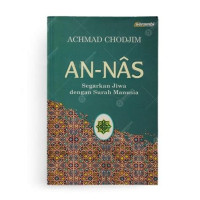 Image of An-Nas : Segarkan Jiwa Dengan Surah Manusia