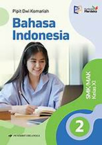 Image of Bahasa Indonesia untuk SMK/MAK Kelas XI Berdasarkan Kurikulum Merdeka