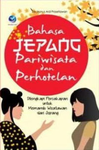 Image of Bahasa Jepang Pariwisata dan Perhotelan