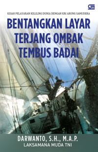 Image of Bentangkan Layar Terjang Ombak Tembus Badai