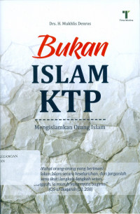 Image of Bukan Islam KTP : Mengislamkan Orang Islam
