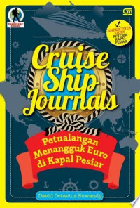 Image of Cruise Ship Journals: Petualangan Menangguk Euro di Kapal Pesiar