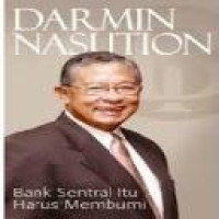 Image of Darmin Nasution : bank sentral itu harus membumi