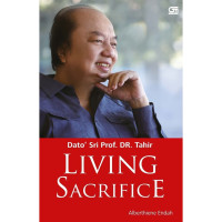 Image of Dato' Sri prof. DR. Tahir. Living Sacrifice