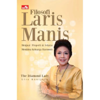 Image of Filosofi Laris Manis :Menjual Properti & Selaras Membina Keluarga Harmonis
