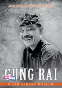 Image of GUNG RAI KISAH SEBUAH MUSEUM