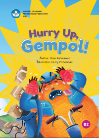 Image of Hurry Up, Gempol!