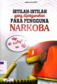 Image of Istilah-Istilah yang Dipergunakan Para Pengguna Narkoba