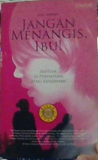 Image of Jangan Menangis Ibu !
