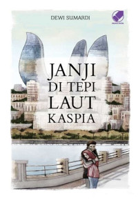 Image of Janji Di Tepi Laut Kaspia
