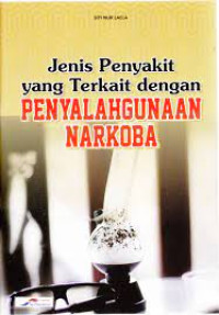 Image of Jenis Penyakit yang Terkait dengan Penyalahgunaan Narkoba