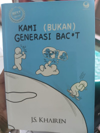 Image of Kami ( Bukan) Generasi Bacot