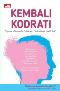 Image of Kembali kodrati : (Arjuna menyadari bahwa kodratnya laki-laki)