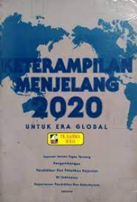 Image of Keterampilan Menjelang 2020 untuk Era Global