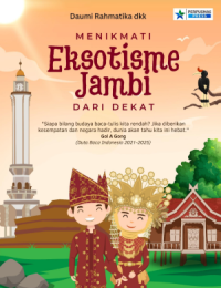 Image of Menikmati Eksotisme Jambi dari Dekat