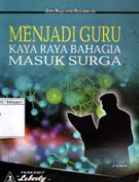 Image of Menjadi Guru Kaya Raya Bahagia Masuk Surga