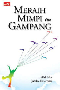 Image of Meraih Mimpi Itu Gampang