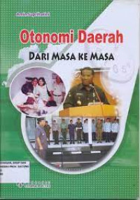 Image of Otonomi Daerah dari Masa ke Masa