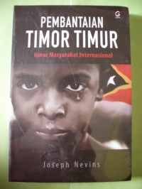 Image of Pembantaian Timor Timur : Horor Masyarakat Internasional