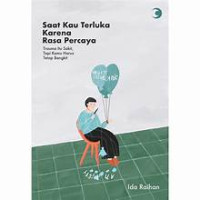 Image of Saat Kau Terluka Karena Rasa Percaya