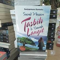 Image of Sacred Mission ; Tasbih Di Bawah Langit
