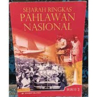Image of Sejarah Ringkas Pahlawan Nasional (Buku 2)