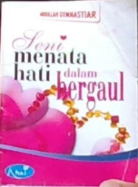 Image of Seni Menata Hati Dalam Bergaul