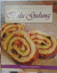 Image of Seri Makanan Favorit : Bolu Gulung