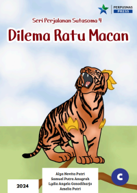 Image of Seri Perjalanan Sutasoma 4: Dilema Ratu Macan