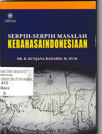 Image of Serpih-Serpih Masalah Kebahasaindonesiaan