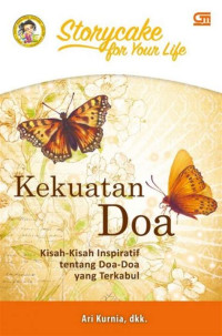 Image of Storycake for Your Life: Kekuatan Doa