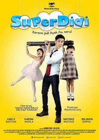 Image of SuperDidi : Karena menjadi Ayah itu Seru