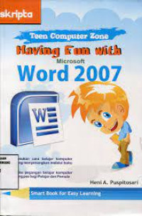 Image of Teen Computer Zone. Having Fun With Microsoft Word 2007