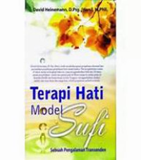 Image of Terapi Hati Model Sufi (Sebuah Pengalaman Transenden)
