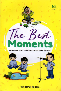 Image of The Best Moments : Kumpuilan Cerita Tentang Anak - anak Istimewa