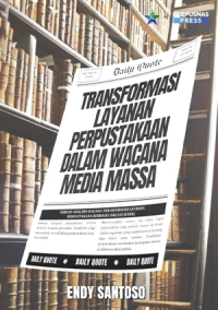 Image of Transformasi Layanan Perpustakaan dalam Wacana Media Massa