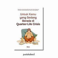 Image of Untuk Kamu yang Sedang Berada di Quarter - Life Crisis
